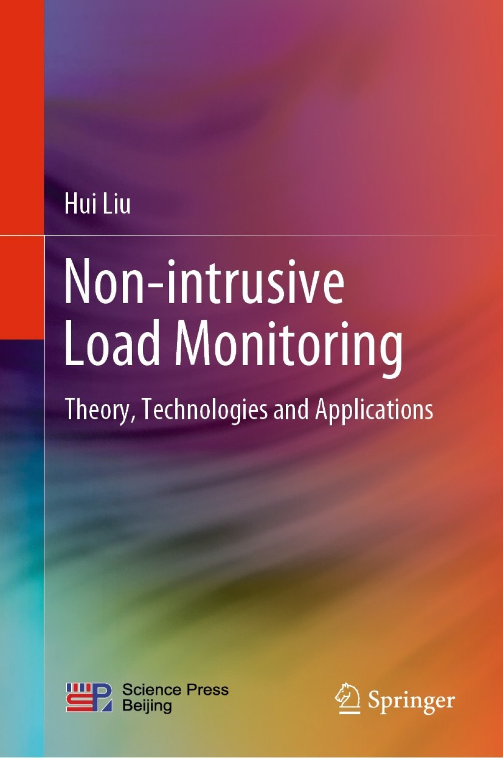 Non-intrusive Load Monitoring Theory, Technologies and Applications
