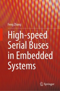 Omslagafbeelding: High-speed Serial Buses in Embedded Systems 9789811518676