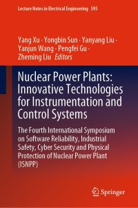 Cover image: Nuclear Power Plants: Innovative Technologies for Instrumentation and Control Systems 9789811518751