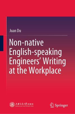 صورة الغلاف: Non-native English-speaking Engineers’ Writing at the Workplace 9789811519826