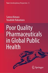 Imagen de portada: Poor Quality Pharmaceuticals in Global Public Health 9789811520884