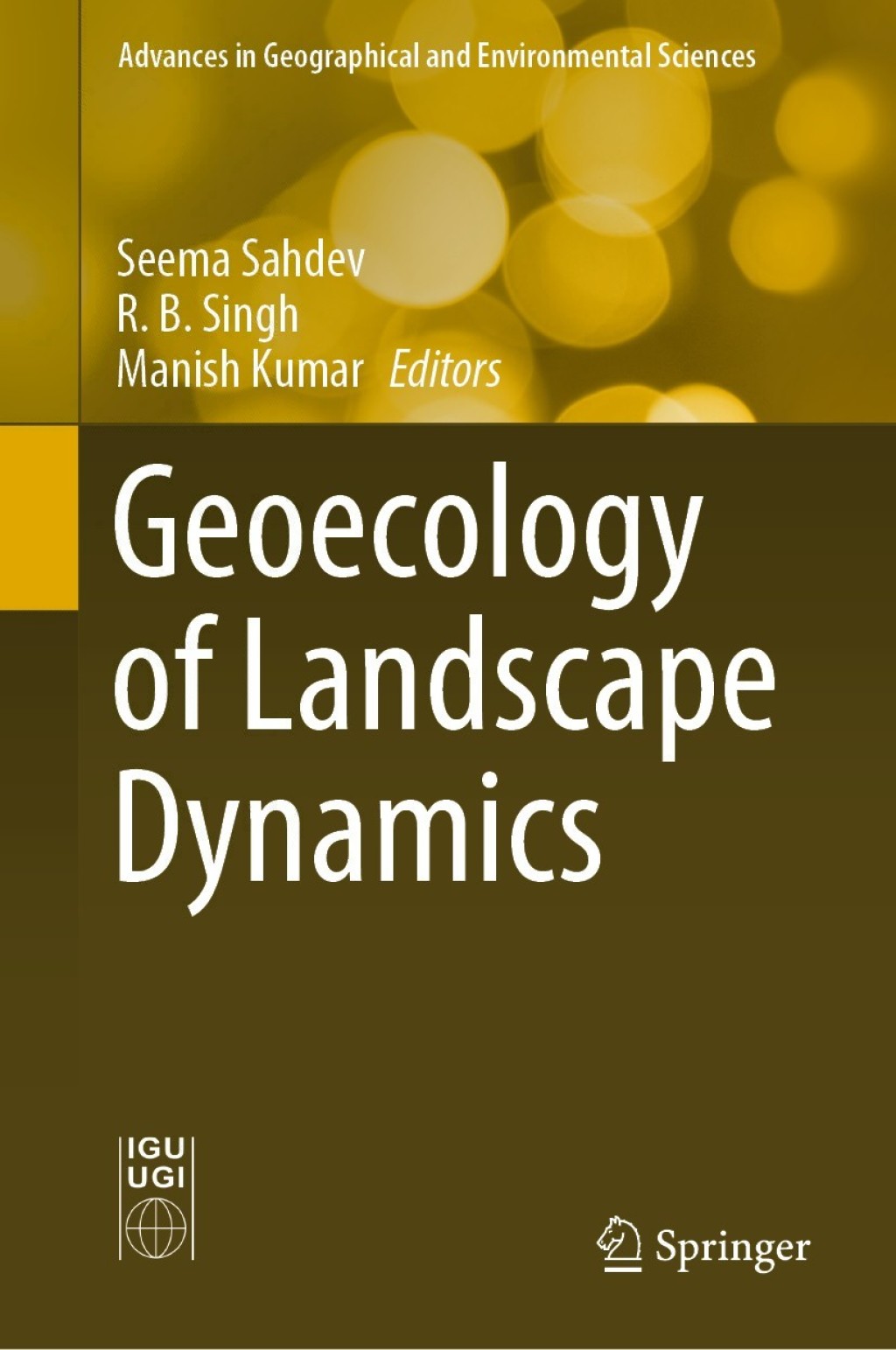Geoecology of Landscape Dynamics 1st Edition