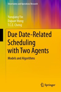 Cover image: Due Date-Related Scheduling with Two Agents 9789811521041