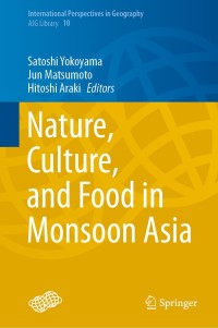 Titelbild: Nature, Culture, and Food in Monsoon Asia 1st edition 9789811521126