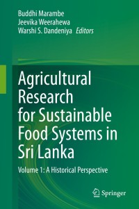 Cover image: Agricultural Research for Sustainable Food Systems in Sri Lanka 1st edition 9789811521515