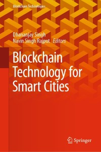 Imagen de portada: Blockchain Technology for Smart Cities 1st edition 9789811522048