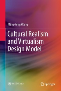 Titelbild: Cultural Realism and Virtualism Design Model 9789811522703