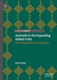 Cover image: Australia in the Expanding Global Crisis 9789811522789