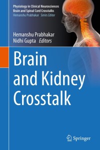 Cover image: Brain and Kidney Crosstalk 1st edition 9789811523243