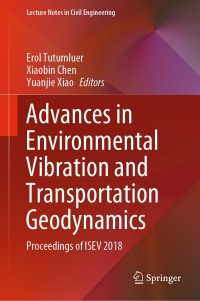 Imagen de portada: Advances in Environmental Vibration and Transportation Geodynamics 1st edition 9789811523489