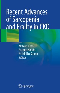 Imagen de portada: Recent Advances of Sarcopenia and Frailty in CKD 1st edition 9789811523649
