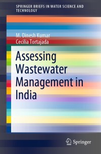 صورة الغلاف: Assessing Wastewater Management in India 9789811523953