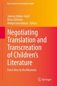 Cover image: Negotiating Translation and Transcreation of Children's Literature 1st edition 9789811524325