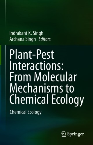 Cover image: Plant-Pest Interactions: From Molecular Mechanisms to Chemical Ecology 9789811524660
