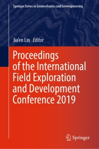 Cover image: Proceedings of the International Field Exploration and Development Conference 2019 1st edition 9789811524844