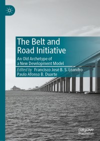 Cover image: The Belt and Road Initiative 1st edition 9789811525636