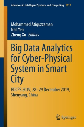 Cover image: Big Data Analytics for Cyber-Physical System in Smart City 9789811525674