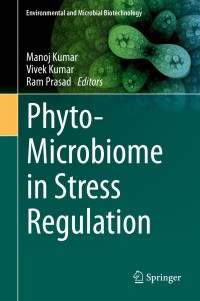 Cover image: Phyto-Microbiome in Stress Regulation 1st edition 9789811525759