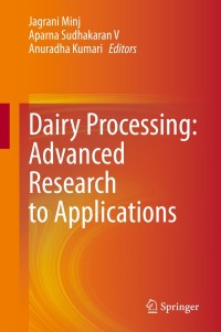 صورة الغلاف: Dairy Processing: Advanced Research to Applications 1st edition 9789811526077
