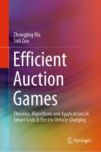 Titelbild: Efficient Auction Games 9789811526381