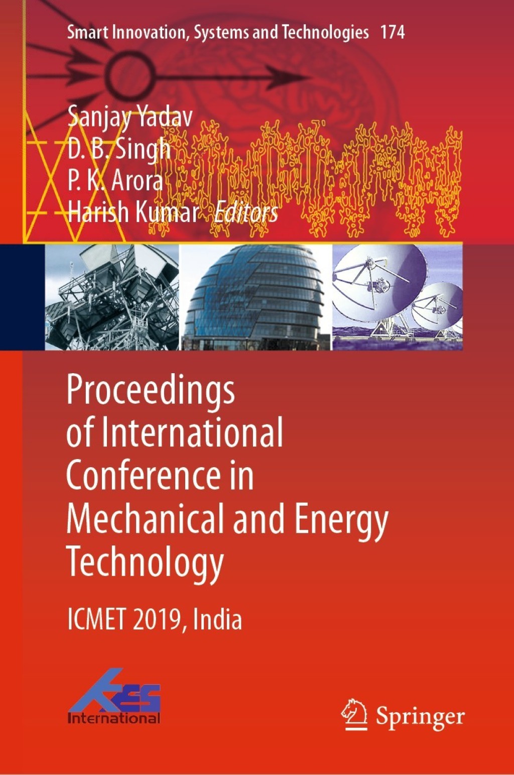 Proceedings of International Conference in Mechanical and Energy Technology ICMET 2019, India 1st Edition