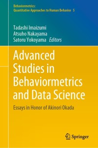 Cover image: Advanced Studies in Behaviormetrics and Data Science 1st edition 9789811526992