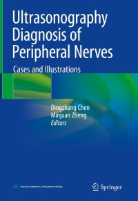Cover image: Ultrasonography Diagnosis of Peripheral Nerves 1st edition 9789811527036