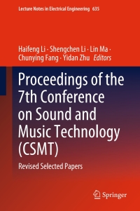 Cover image: Proceedings of the 7th Conference on Sound and Music Technology (CSMT) 9789811527555