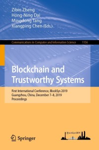 表紙画像: Blockchain and Trustworthy Systems 9789811527760