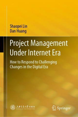 Cover image: Project Management Under Internet Era 9789811527982