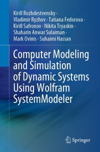 Cover image: Computer Modeling and Simulation of Dynamic Systems Using Wolfram SystemModeler 9789811528026