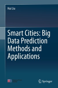 Titelbild: Smart Cities: Big Data Prediction Methods and Applications 9789811528361