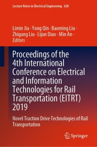 Imagen de portada: Proceedings of the 4th International Conference on Electrical and Information Technologies for Rail Transportation (EITRT) 2019 1st edition 9789811528613