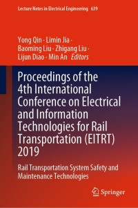 Cover image: Proceedings of the 4th International Conference on Electrical and Information Technologies for Rail Transportation (EITRT) 2019 1st edition 9789811528651