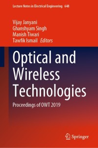 Cover image: Optical and Wireless Technologies 1st edition 9789811529252