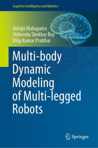 Cover image: Multi-body Dynamic Modeling of Multi-legged Robots 9789811529528
