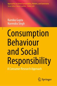 Imagen de portada: Consumption Behaviour and Social Responsibility 9789811530043