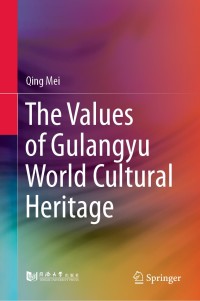 Immagine di copertina: The Values of Gulangyu World Cultural Heritage 9789811530159