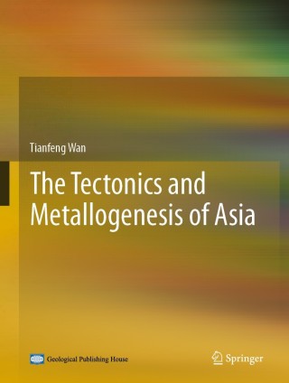 Cover image: The Tectonics and Metallogenesis of Asia 9789811530319