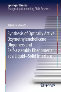 Cover image: Synthesis of Optically Active Oxymethylenehelicene Oligomers and Self-assembly Phenomena at a Liquid–Solid Interface 9789811531910