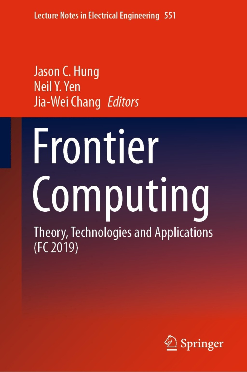 Frontier Computing Theory, Technologies and Applications (FC 2019) 1st Edition