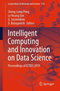 Omslagafbeelding: Intelligent Computing and Innovation on Data Science 1st edition 9789811532832