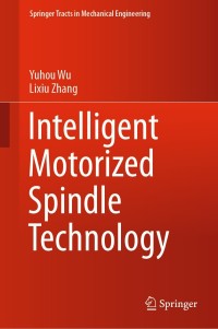 Imagen de portada: Intelligent Motorized Spindle Technology 9789811533273
