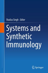 Omslagafbeelding: Systems and Synthetic Immunology 1st edition 9789811533495