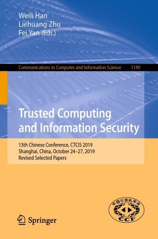Cover image: Trusted Computing and Information Security 1st edition 9789811534171