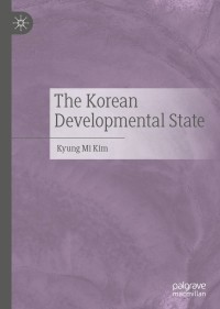 Cover image: The Korean Developmental State 9789811534645