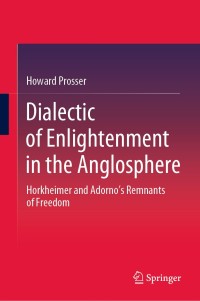 Titelbild: Dialectic of Enlightenment in the Anglosphere 9789811535208