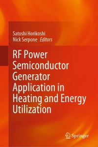 表紙画像: RF Power Semiconductor Generator Application in Heating and Energy Utilization 1st edition 9789811535475