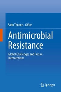 Cover image: Antimicrobial Resistance 1st edition 9789811536571