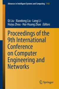 Cover image: Proceedings of the 9th International Conference on Computer Engineering and Networks 1st edition 9789811537523